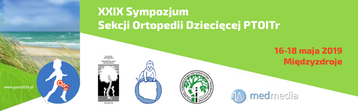 XXIX Sympozjum Sekcji Ortopedii Dziecięcej PTOiTr